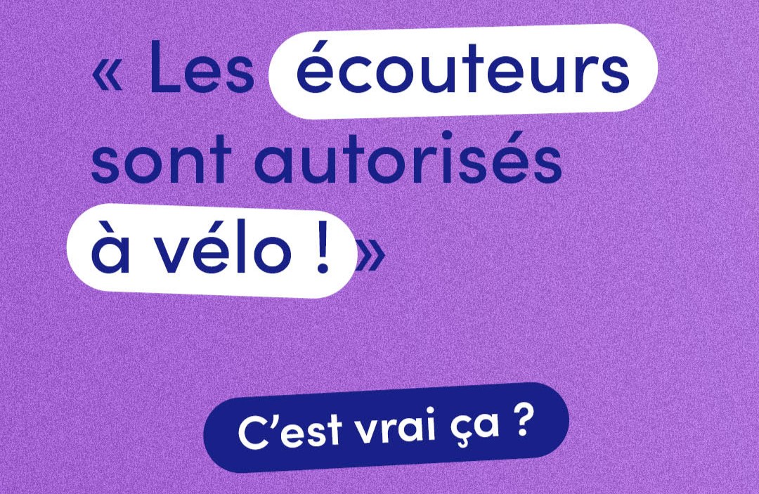 Le saviez-vous ? Les écouteurs ne sont pas autorisés à vélo