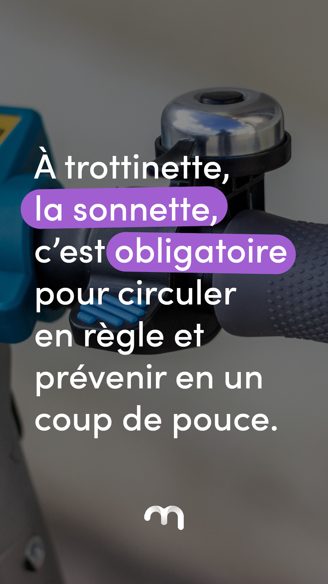 MCF Story Conseil Trottinettistes sonnette web