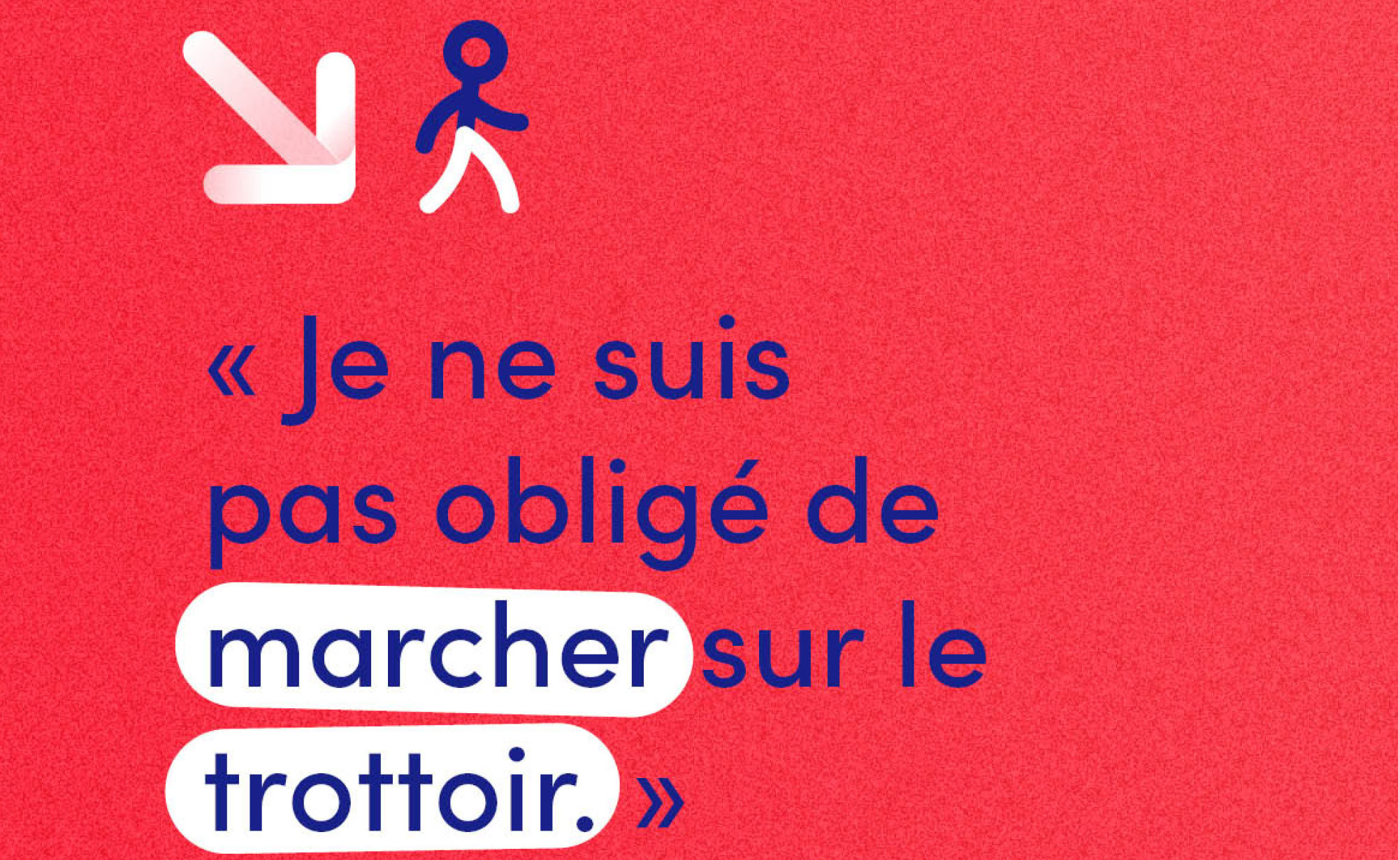 Le saviez-vous ? Marcher sur le trottoir